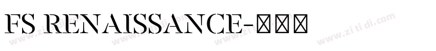 FS RENAISSANCE字体转换